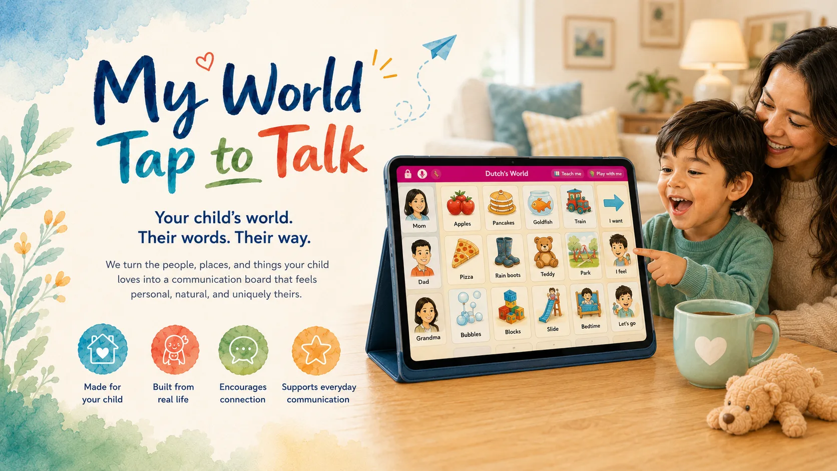 My World: Tap to Talk. A mother and child using a communication board built from the child's own world, on a tablet.
